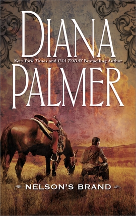 Title details for Nelson's Brand by Diana Palmer - Available